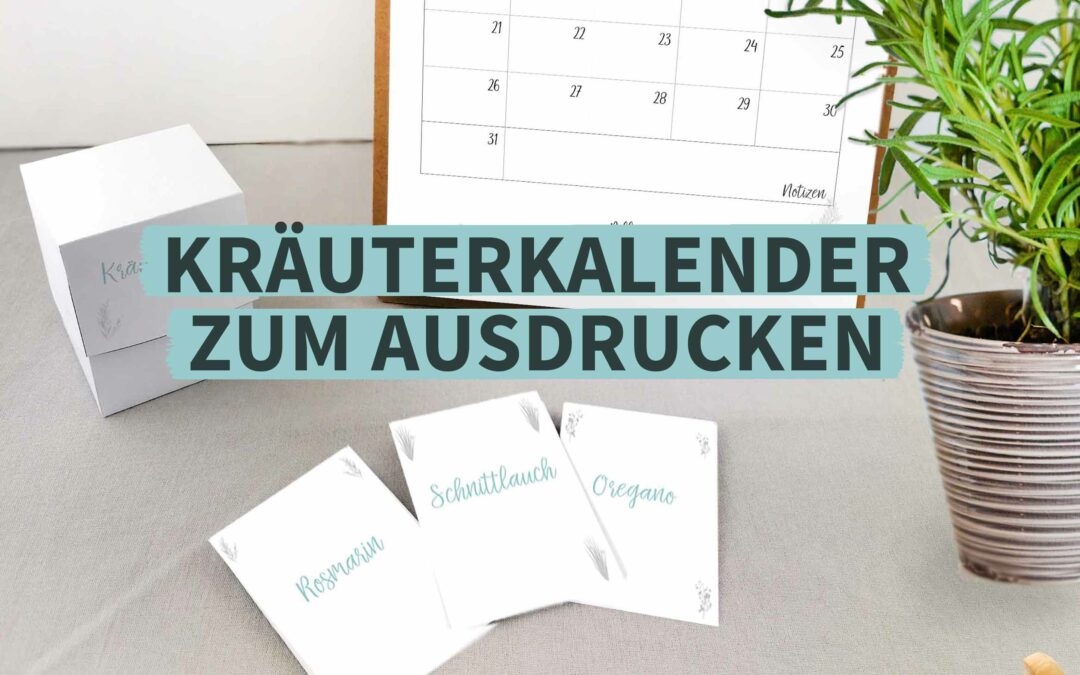 Originelle DIY Geschenkidee: Der Kräuterkalender